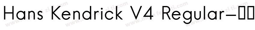 Hans Kendrick V4 Regular字体转换